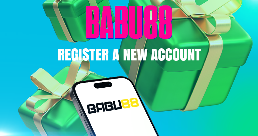 Babu88 Register a New Account