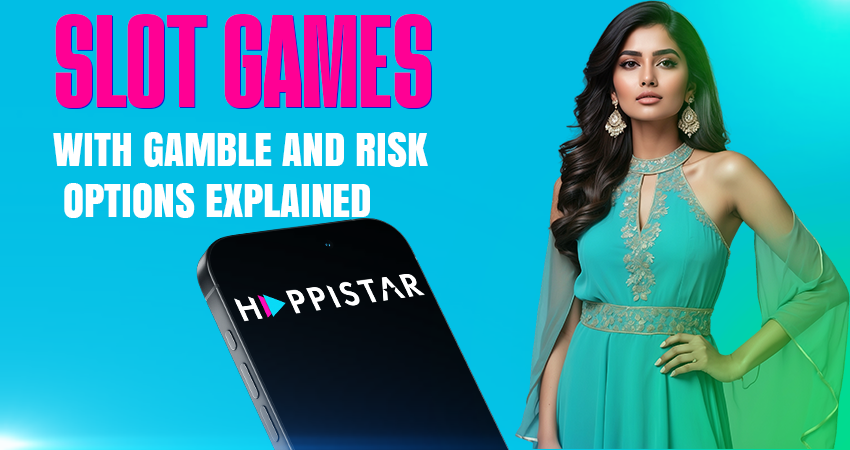 Slot Games With Gamble and Risk Options Explained